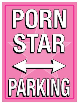 Porn Star Parking Metal Sign