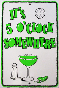 5 O'Clock Somewhere Embossed Metal Sign