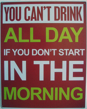 Drink All Day-Morning