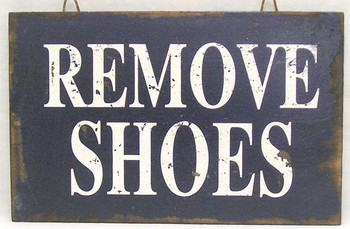 Remove Shoes Hand Painted Wood Sign Remove Shoes Hand Painted Wood Sign
