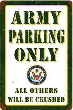 Army Parking Only Metal Sign