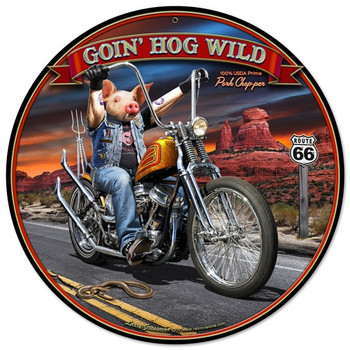 Goin' Hog Wild 14" Round Metal Sign