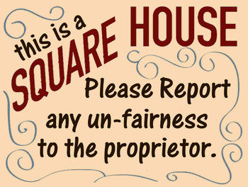 This is a Square House Metal Sign