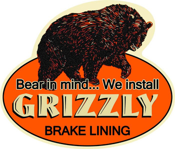 Grizzly Brake Lining Plasma Cut Metal Sign Grizzly Brake Lining Plasma Cut Metal Sign