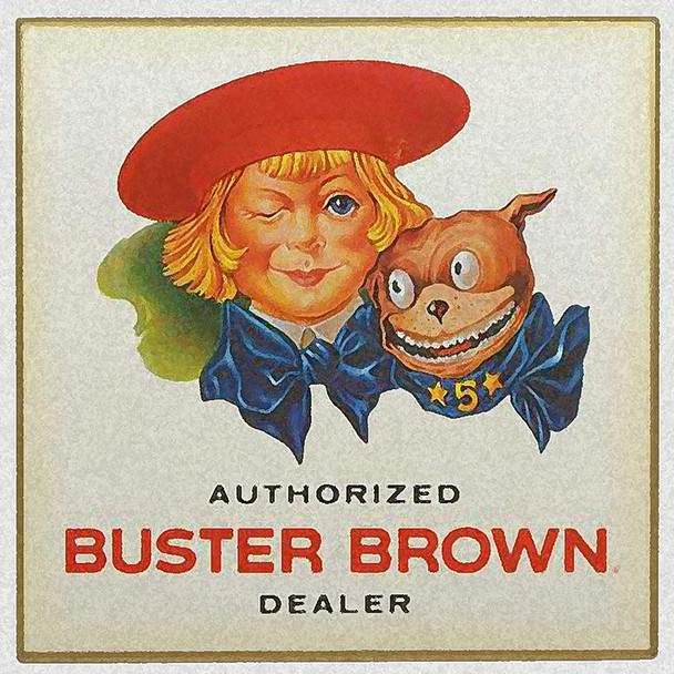 Buster Brown Authorized Dealer Metal Sign