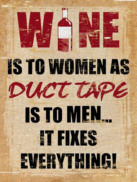 Wine and Duct Tape Metal Sign