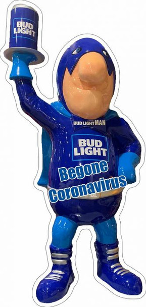 Bud Light Man Begone Virus