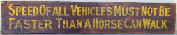 Speed of all Vehicles Original Wood Sign Marty Mummert