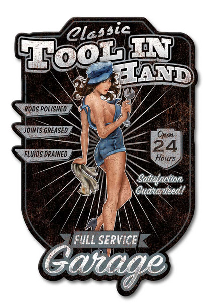 Tool in Hand Full Service Garage Pin Up Mechanic Metal Sign