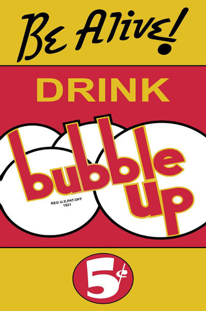 Be Alive rink Bubble Up Soda Metal Sign