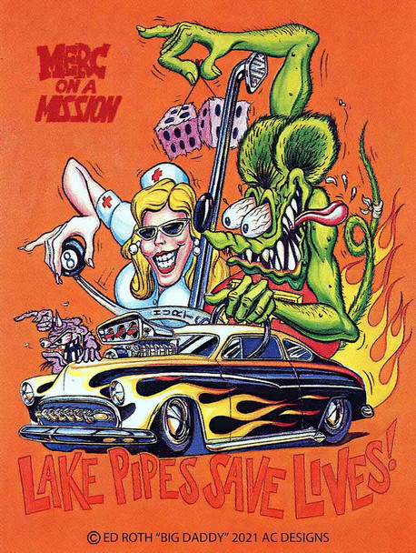 Merc on a Mission Lake Pipes Save Lives Rat Fink Metal Sign