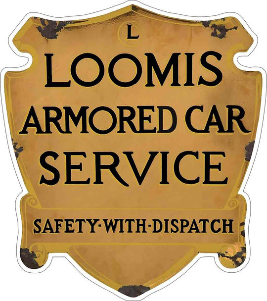 Loomis Armored Car Metal Sign Advertisement