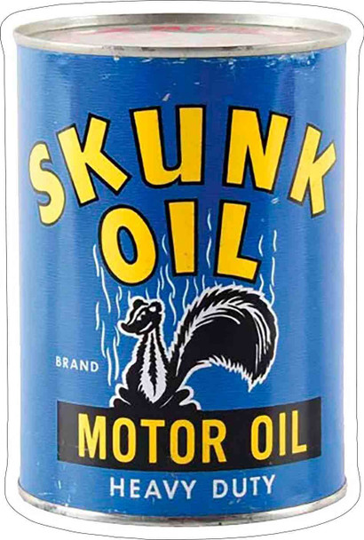 Skunk Oil Motor Oil Plasma Cut Metal Sign
