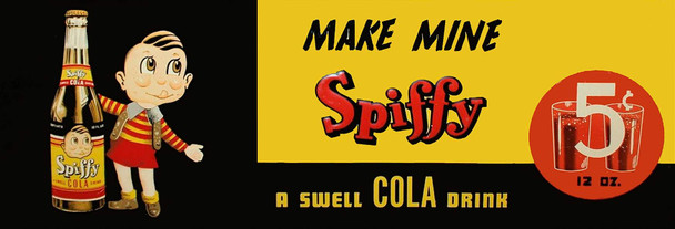 Spiffy Cola 5c Metal Advertisement Sign "Make Mine Spiffy"