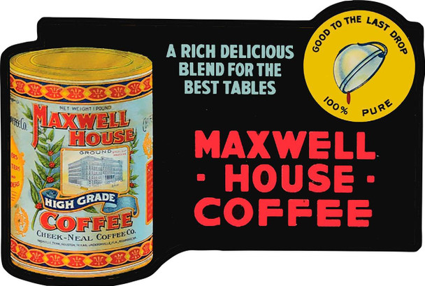 Maxwell House Coffee Metal Advertising Sign