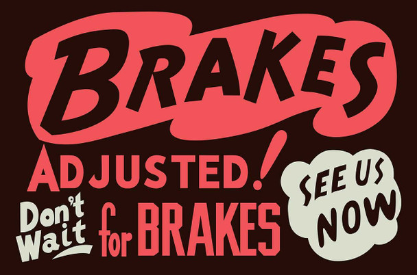 Brakes Adjusted Metal Advertising Sign