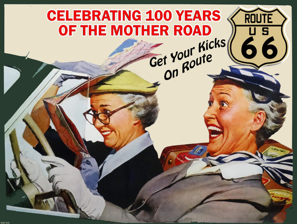 100 Years Mother Road Metal Sign