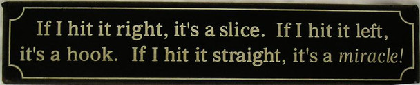 Right Slice Left Hook Middle Miracle