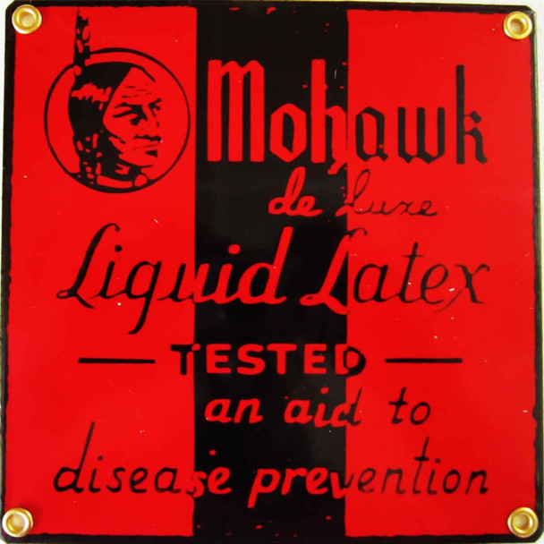 Mohawk Liquid Latex Porcelain Sign
