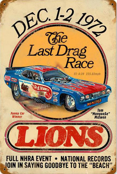 Last Drag Race 1972 Lions Vintage Metal Sign