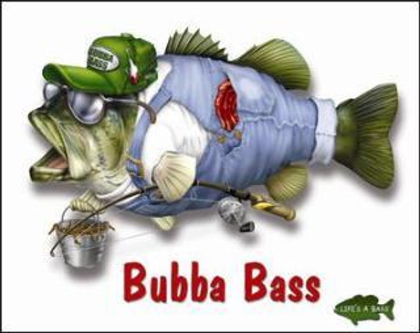 Bubba Bass (lots of 6) unit cost $3.33 /2