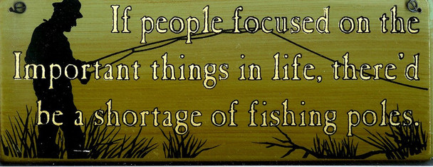 If People Focused... (fishing)