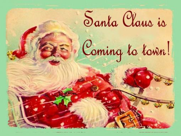 Santa Claus Is Coming to Town Metal Sign