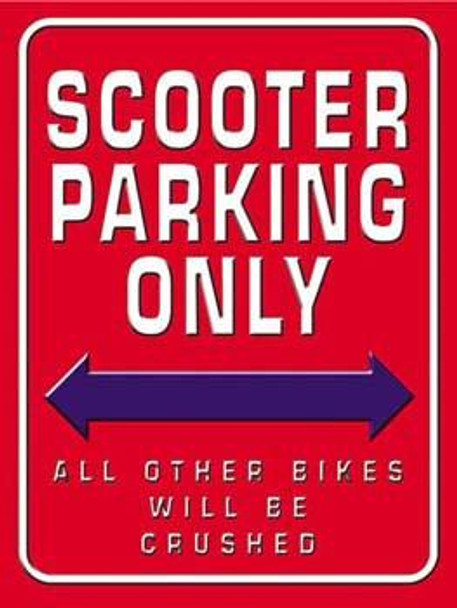 Scooter Parking Only Metal Sign