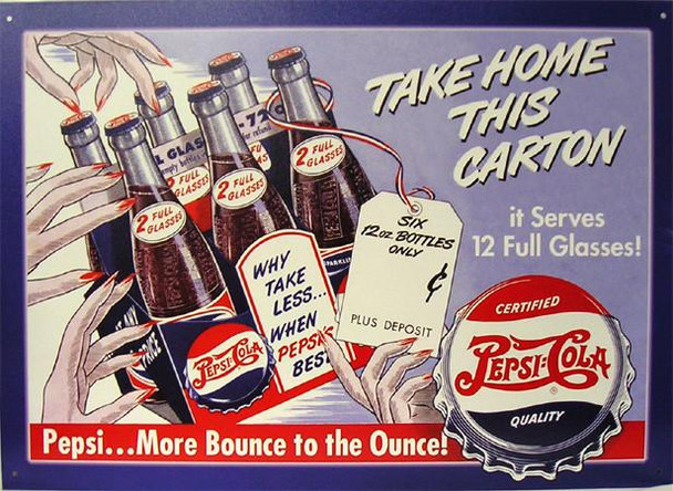 Take Home This Carton Pepsi Cola Metal Sign