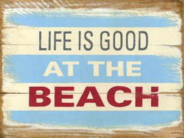 Life is Good at the Beach Metal Sign