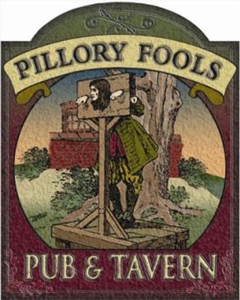 Pillory Fools - Pub & Tavern