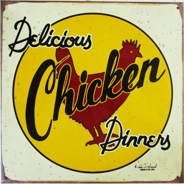 Delicious Chicken Dinners Rustic Limited Metal Sign