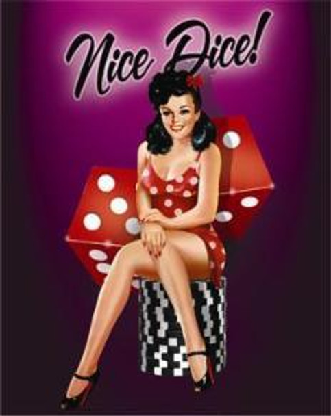 Nice Dice Metal Sign