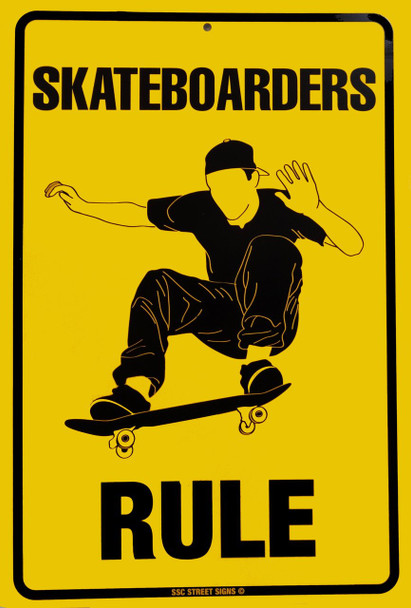 Skateboarders Rule Aluminum Sign