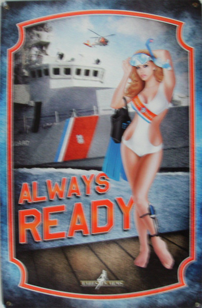 Always Ready Metal Sign