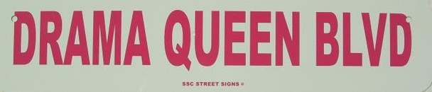 Drama Queen Blvd Metal Sign