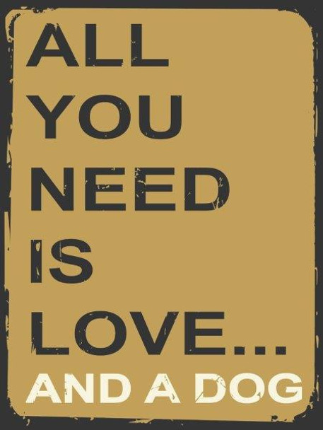 All You Need-Dog