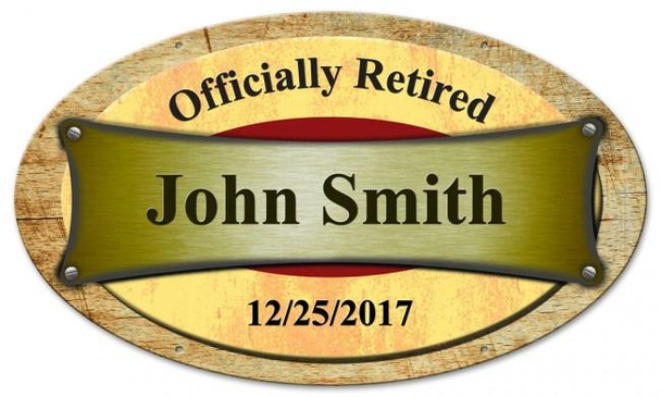 Retired Rustic Oval Metal Sign Personalized