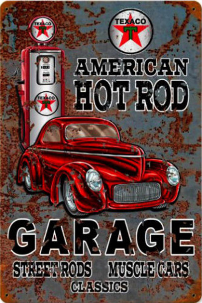 American Hot Rod Garage Texaco Metal Sign