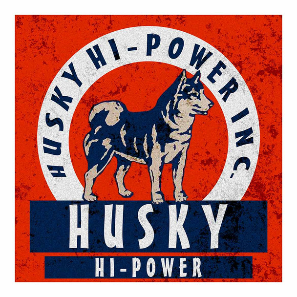 Husky Hi-Power Metal Sign