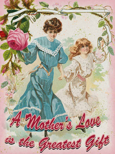 A Mother's Love Metal Sign - American Collectibles