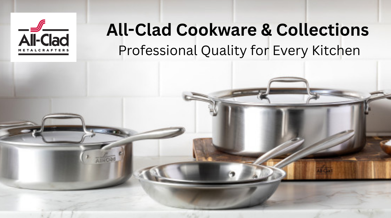 All-Clad Cookware & Collections Banner