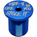 Capped Out Ride It Like You Stole It M24 BMX Stem Cap