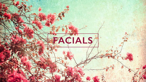 Facials