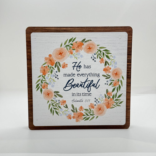 HE MADE EVERYTHING BEAUTIFUL SIGN