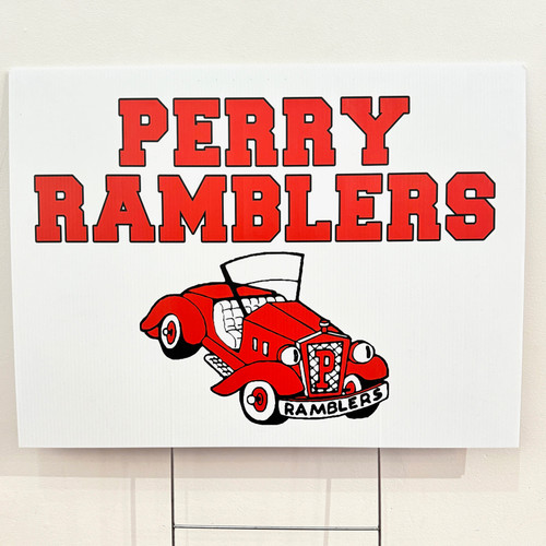 Perry Ramblers Yard Sign 17 3/4"x 23 1/2 (Store Pick Up Only) Perry Ramblers Yard Sign 17 3/4"x 23 1/2 (Store Pick Up Only)