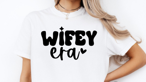 Wifey Era Wifey Era