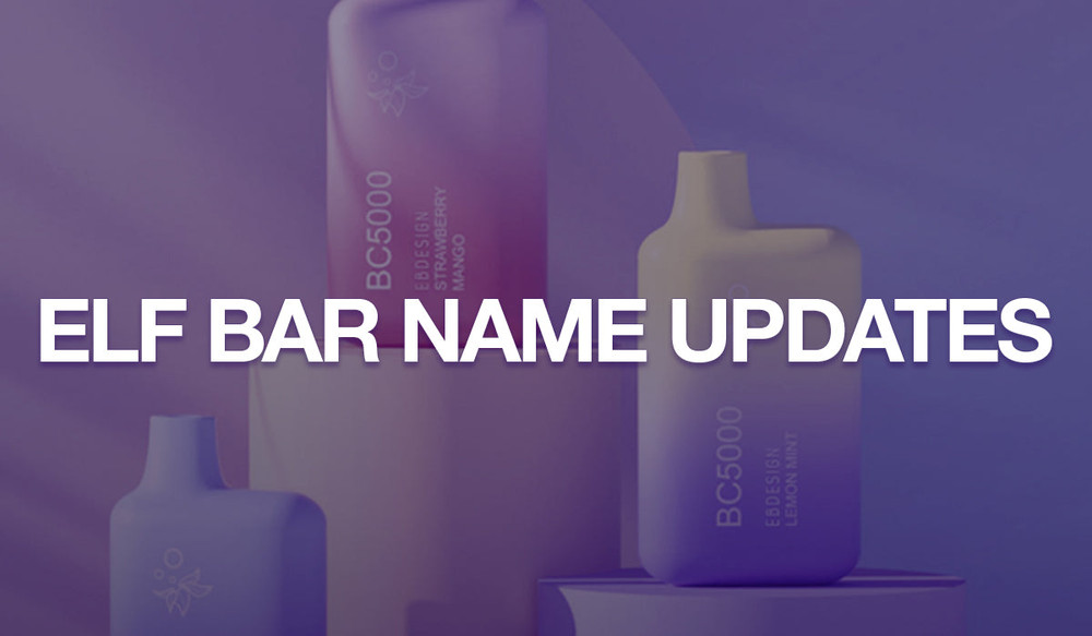 Elf Bar BC5000 Name Updates