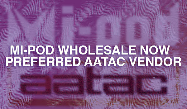 Mi-Pod Wholesale Now a Preferred AATAC Vendor
