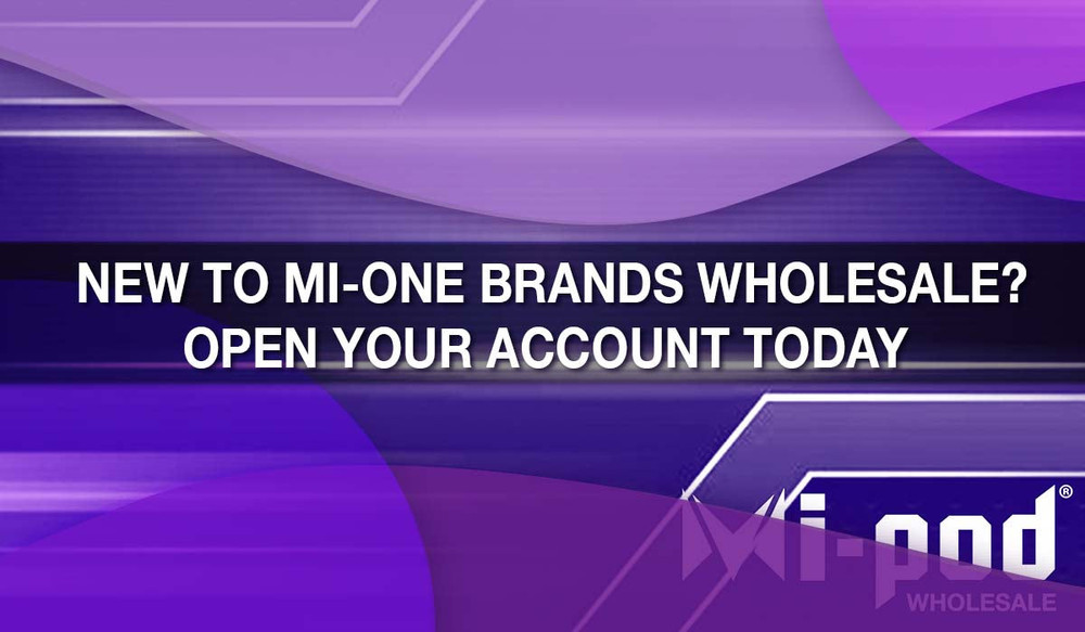 New to Mi-One Brands Wholesale? Open Your Account Today